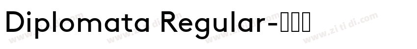Diplomata Regular字体转换